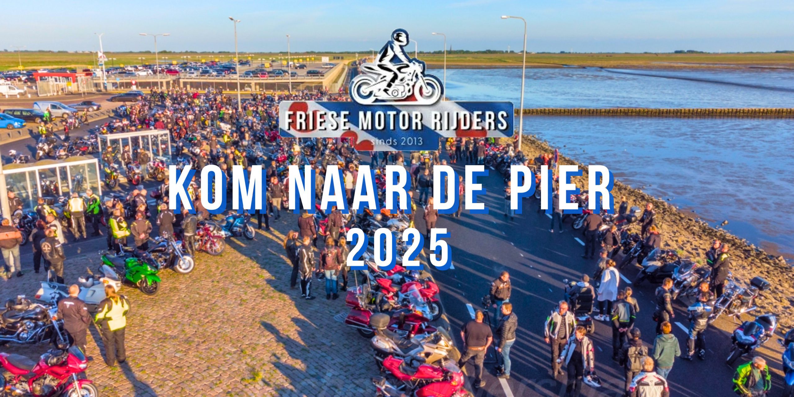 Kom-naar-de-Pier Treffen in Holwerd Kom-naar-de-Pier Treffen in Holwerd